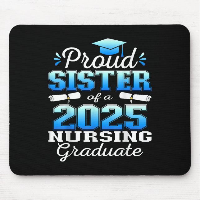 Mousepad Irmã Orgulhosa da Turma de 2025 Graduada em Enferm (Frente)