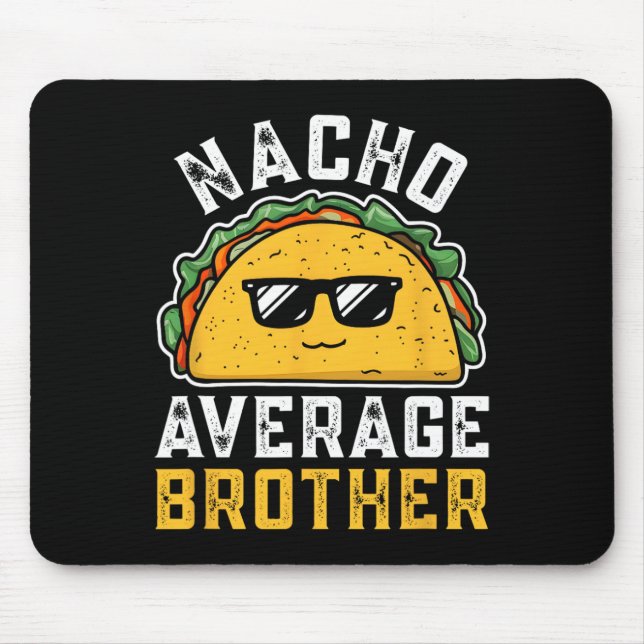 Mousepad Irmão engraçado Nacho médio Cinco De Mayo mexicano (Frente)