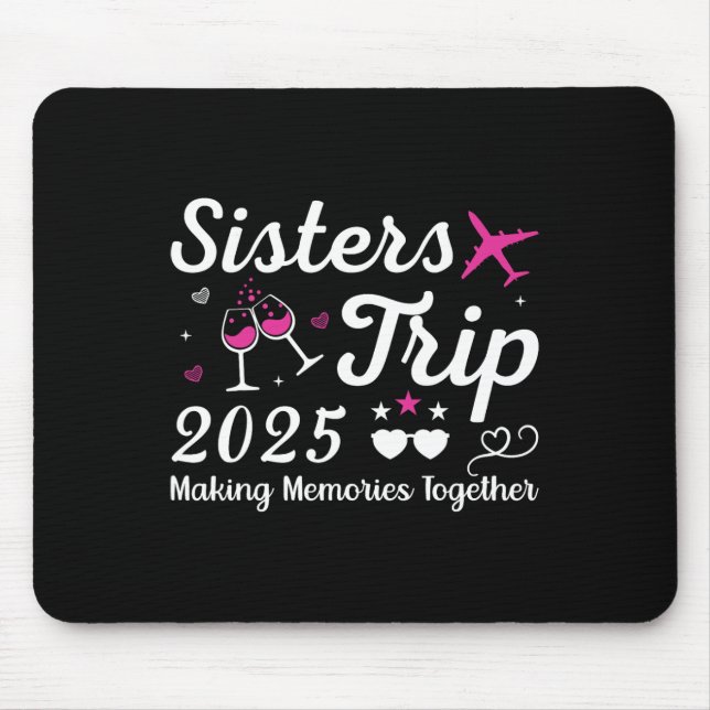Mousepad Irmãs Trip 2025 Férias Correspondentes Férias Fora (Frente)