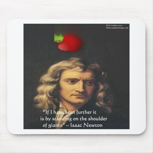 Mousepad Isaac Newton "Giants Shoulders" Wisdom Gifes & Tee (Frente)