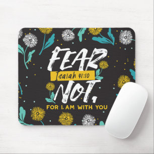 Mousepad Isaiah 41:10 - Medo não-Bíblia inspiracional Verse