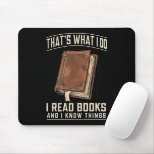 Mousepad Isso é o que eu faço, eu leio livros e sei das coi