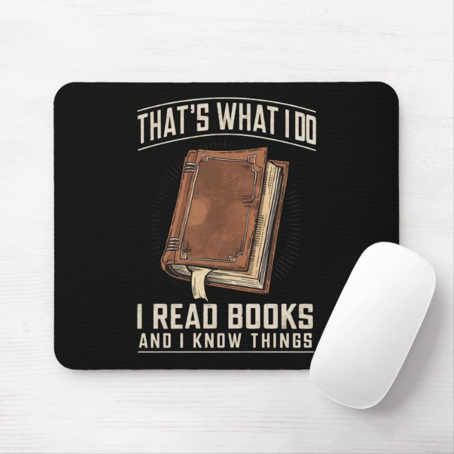 Mousepad Isso é o que eu faço, eu leio livros e sei das coi (Com mouse)
