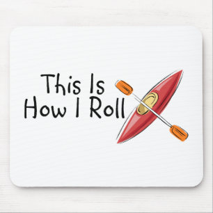 Mousepad Isto é como eu rolo o caiaque