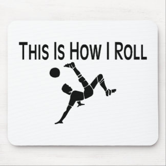 Mousepad Isto é como eu rolo o pontapé do futebol