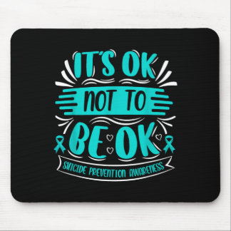 Mousepad Its Okay To Not Be Okay -