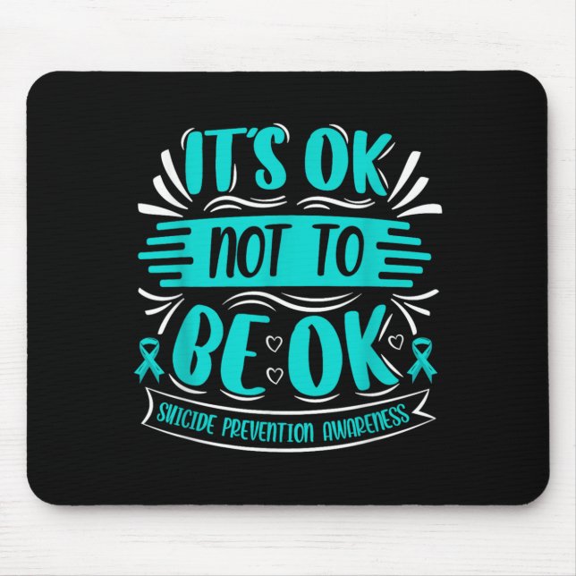 Mousepad Its Okay To Not Be Okay - (Frente)