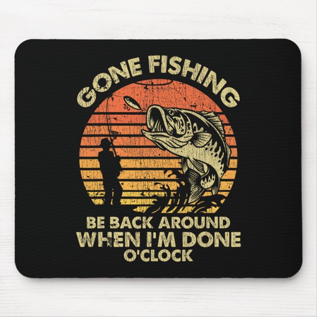 Mousepad Já fui pescar e volto quando eu acabar (Frente)