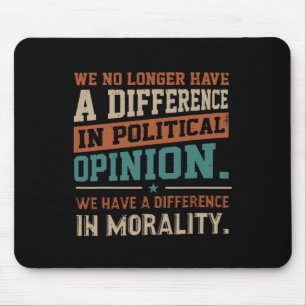 Mousepad Já Não Temos Diferença De Opinião Política