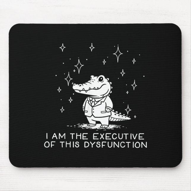 Mousepad Jacaré Engraçado Eu Sou O Executivo Desta Disfunçã (Frente)