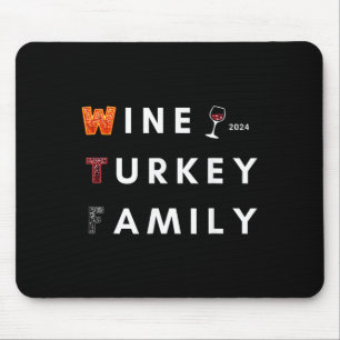 Mousepad Janta de Ação de Graças da Família Wine Turkey out