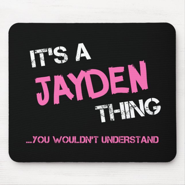 Mousepad Jayden que você não entenderia o nome (Frente)