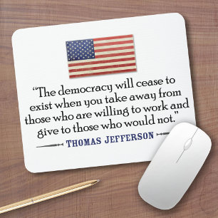 Mousepad Jefferson: A democracia deixará de existir...