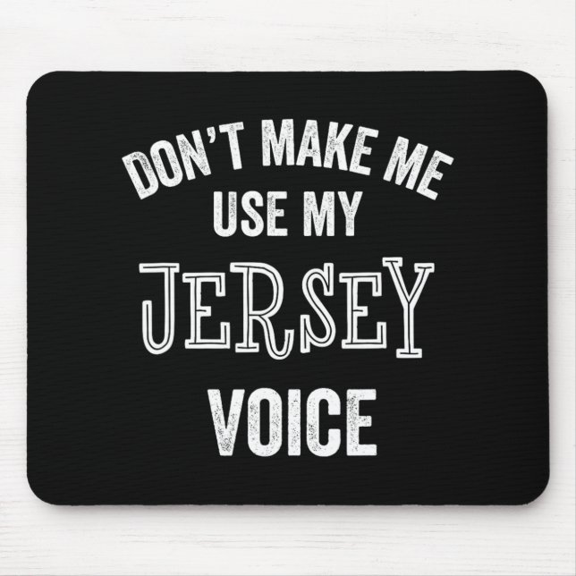 Mousepad Jersey Voice Accent New Jersey Funny Gift Jerseyan (Frente)