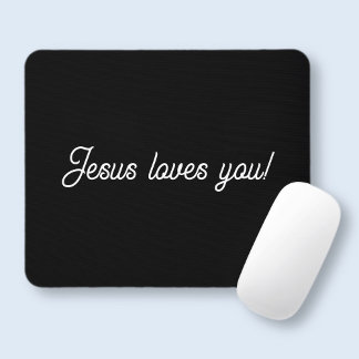 Mousepad Jesus ama você! | Escrita moderna e legal