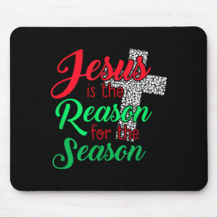 Mousepad Jesus É a Razão da Temporada Chris Cristão