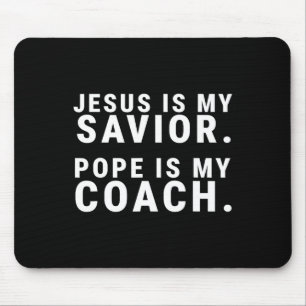 Mousepad Jesus é meu Papa salvador é meu humor católico tre