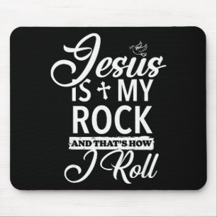 Mousepad Jesus É Minha Rocha E É Assim Que Eu Rolo Divertid