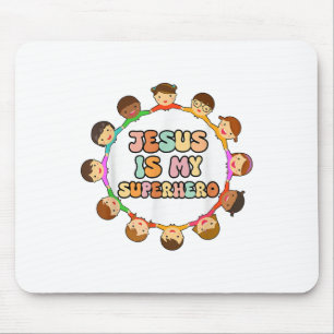 Mousepad Jesus é o meu super-herói Christian Toddler Irmã