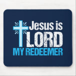 Mousepad Jesus é o Senhor, a Igreja Cristã Justa Redeemer<br><div class="desc">Jesus é o Senhor,  meu Reitor. Um belo presente cristão com uma bonito cruz azul ao lado de um verso bíblia inspirador. Eu adoro esta citação do Cristianismo.</div>