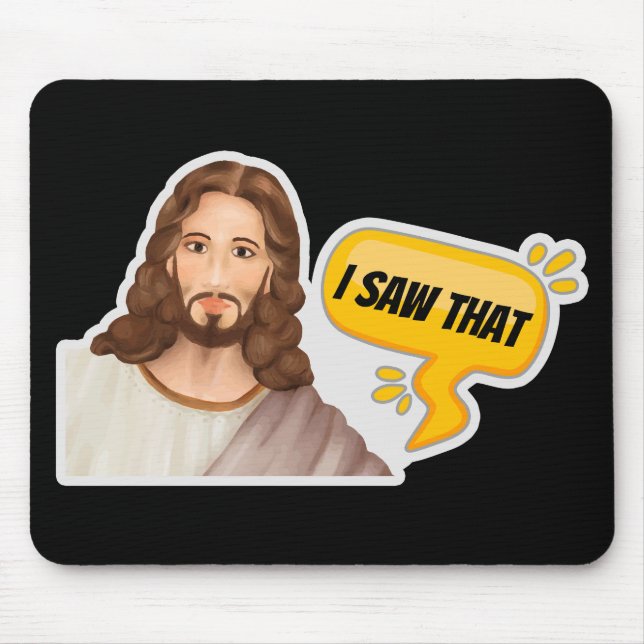 Mousepad Jesus, Eu Vi Isso (Frente)