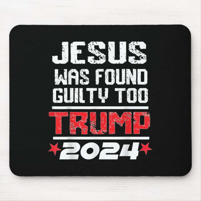 Mousepad Jesus Foi Considerado Culpado Para Levar A América (Frente)