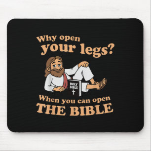 Mousepad Jesus Groovy Por que abrir as pernas quando você p