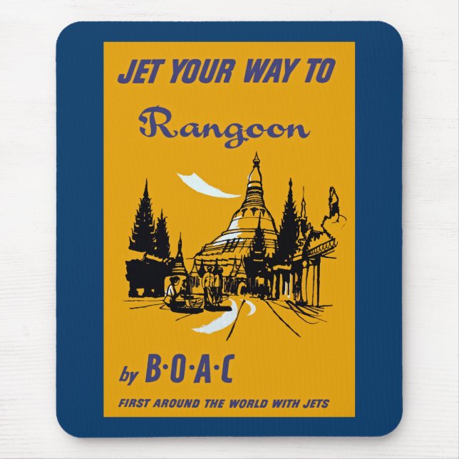 Mousepad Jet Your Way to Rangoon (Frente)