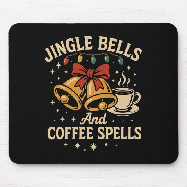 Mousepad Jingle Bells Café Tarado Engraçado Manhã De Natal (Frente)