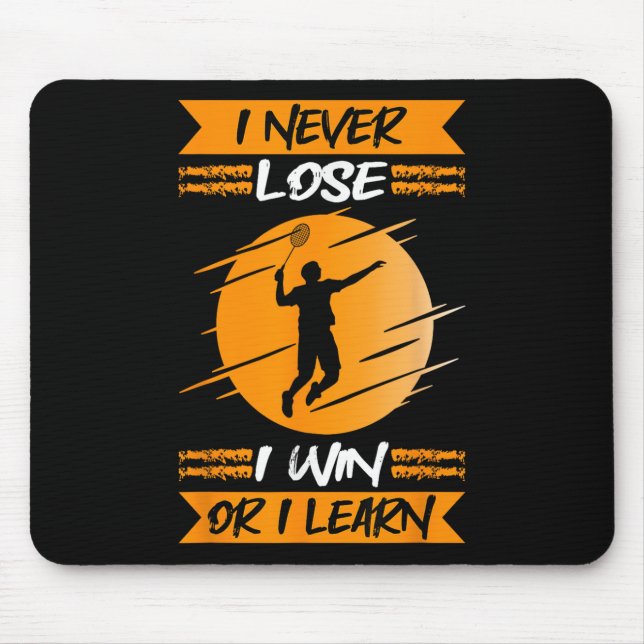 Mousepad Jogador de Badminton Eu Nunca Perco Eu Vencio Ou E (Frente)