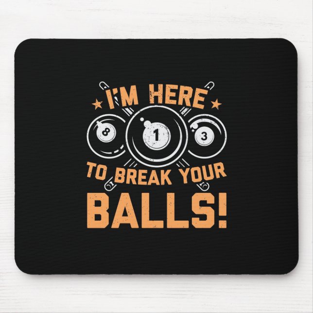 Mousepad Jogador de Bilhar | Estou Aqui Para Brincar Com Pi (Frente)