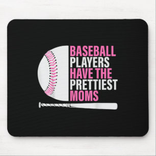Mousepad Jogadores De Beisebol Têm As Mães Mais Bonitas De
