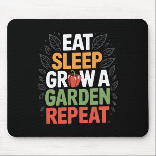 Mousepad Jogo Divertido Comer Dormir Cultivar Um Jardim Rep
