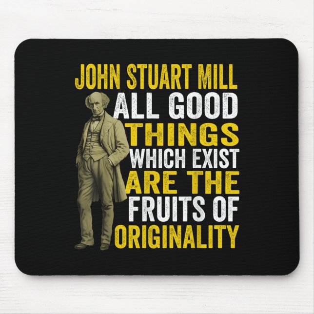 Mousepad John Stuart Mill Filósofo Citação Teac Filosofia (Frente)