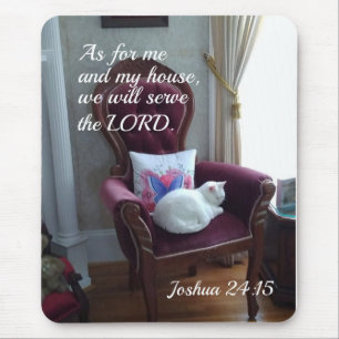 Mousepad Joshua 24:15 Quanto a mim e à minha casa, nós serv