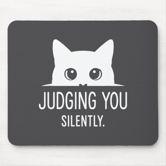 Mousepad Judging You Silently - Funny Cat  (Frente)