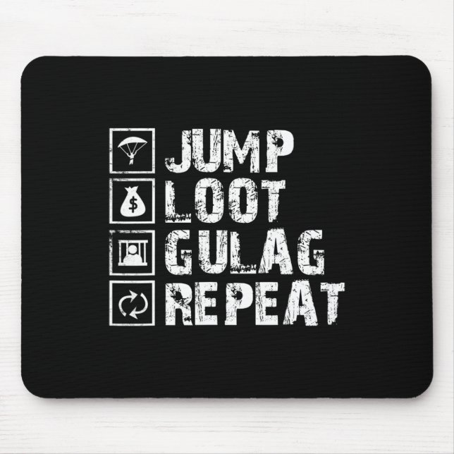 Mousepad Jump Loot Gulag Repeat Gamer Gift Gaming Gamer  (Frente)