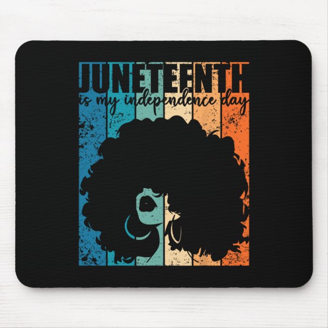 Mousepad Juneteenth My Independence Day Retro Afro Women Me (Frente)