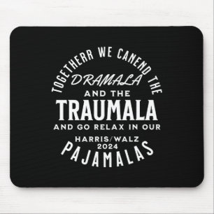 Mousepad Juntos Podemos Acabar Com O Dramala E O Traumala 3