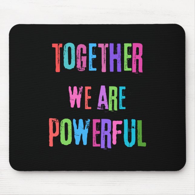 Mousepad Juntos Somos Poderosos (Frente)