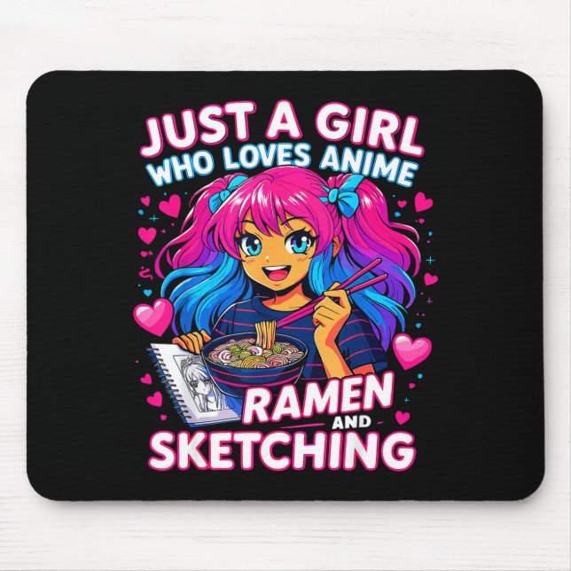 Mousepad Just A Girl Who Loves Anime Ramen And Sketching  (Frente)