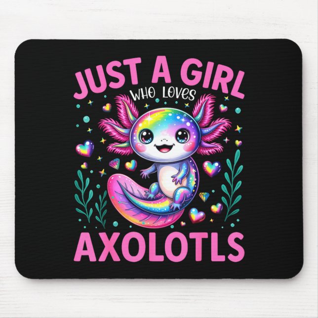 Mousepad Just A Girl Who Loves Axolotls Kawaii Kids Girls  (Frente)