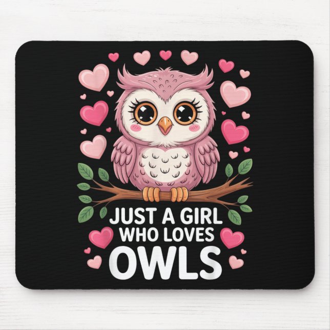 Mousepad Just A Girl Who Loves Owls Cute Animal Lover Valen (Frente)