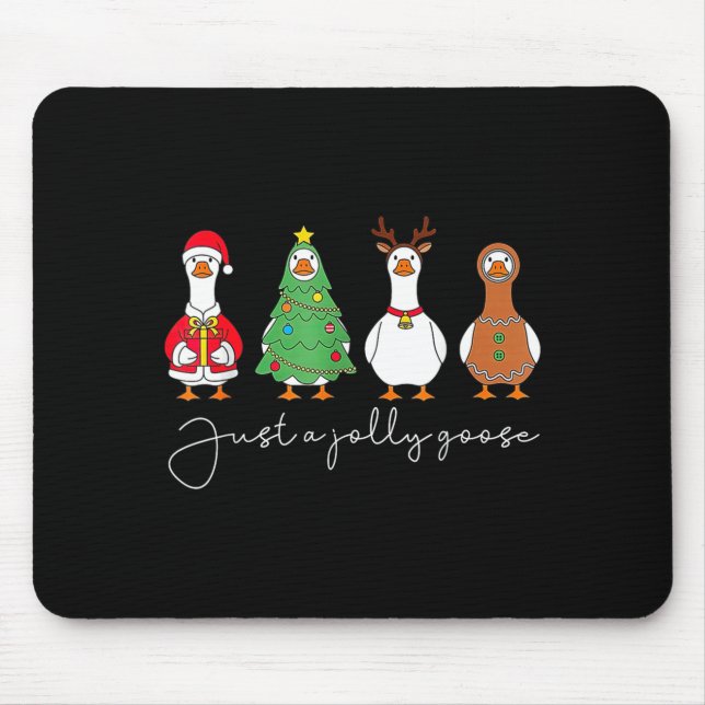 Mousepad Just A Jolly Cute Goose Funny Merry Goosemas Chris (Frente)