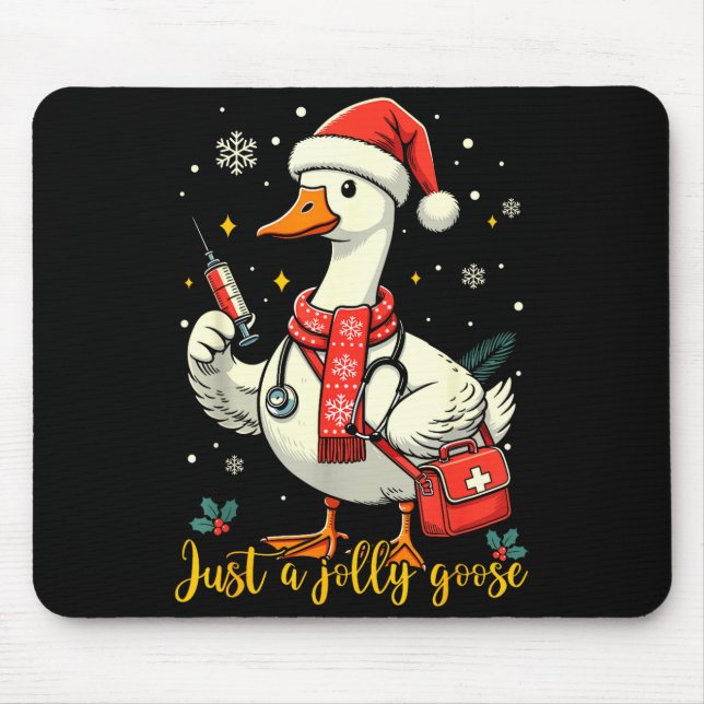 Mousepad Just A Jolly Goose Nurse Christmas Funny Goose Nur (Frente)