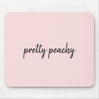 Mousepad Just Peachy Modern Minimalist Cute Script Design