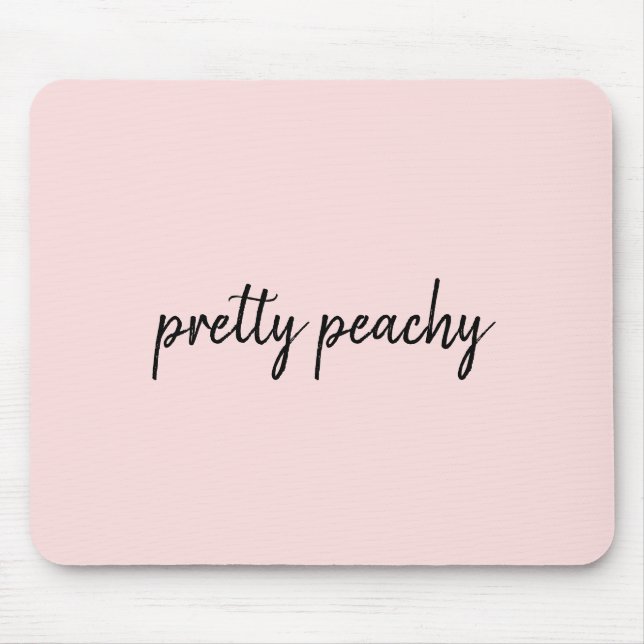 Mousepad Just Peachy Modern Minimalist Cute Script Design (Frente)