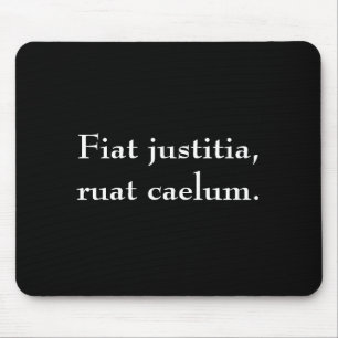 Mousepad Justitia de Fiat, ruat caelum.