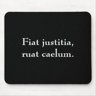 Mousepad Justitia de Fiat, ruat caelum.