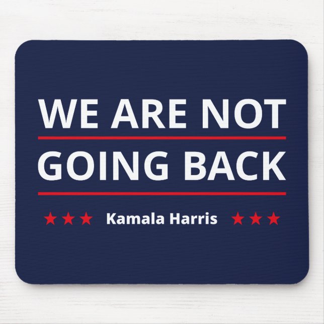 Mousepad Kamala Harris - Não Voltaremos A II (Frente)